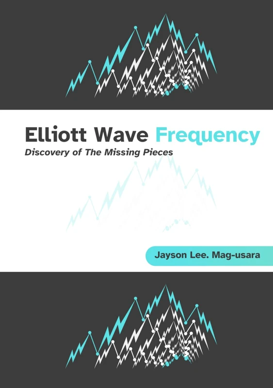 Elliott Wave Frequency: Discovery of The Missing Pieces