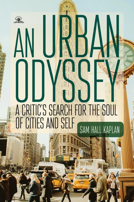 An Urban Odyssey: A Critic’s Search for the Soul of Cities and Self - Image 1