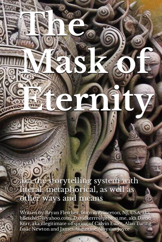 The Mask of Eternity: aka the storytelling system with literal, metaphorical, as well as other ways and means