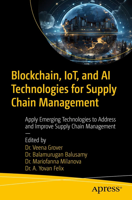Blockchain, IoT, and AI for Supply Chain Management