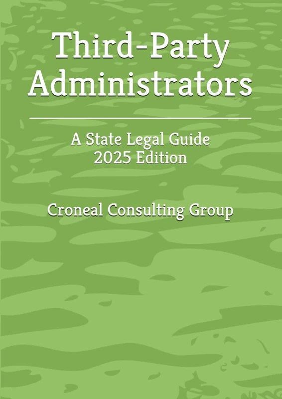 Third-Party Administrators: A State Legal Guide