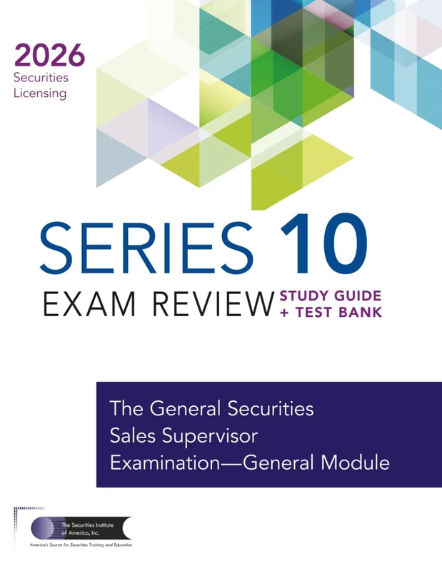 Series 10 Exam Study Guide + Test Bank