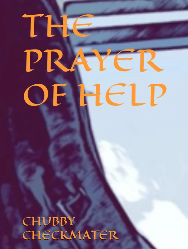 THE PRAYER OF HELP