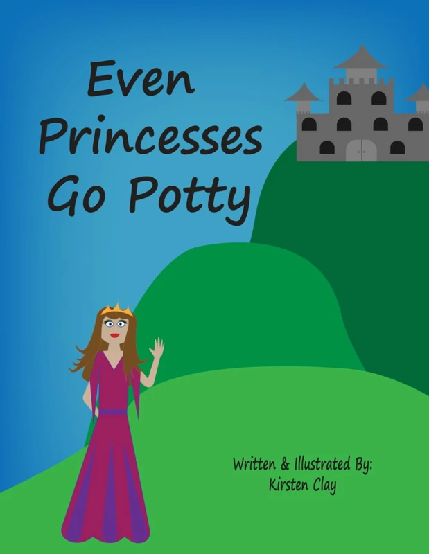 Even Princesses Go Potty