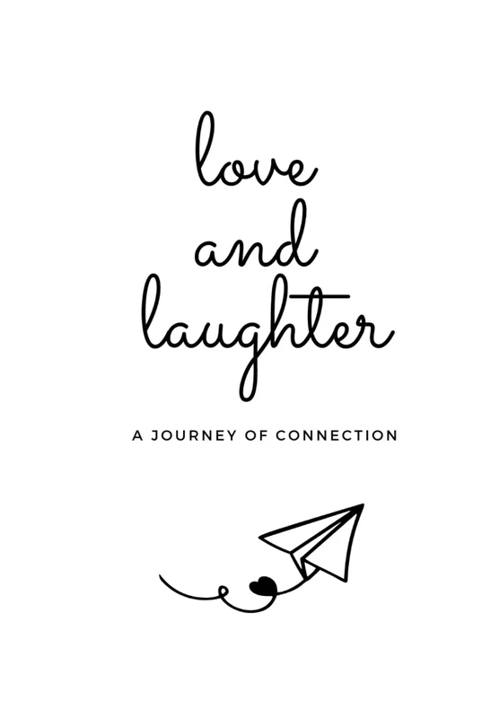 Love & Laughter: A Journey of Connection Through 75 Questions for Couples