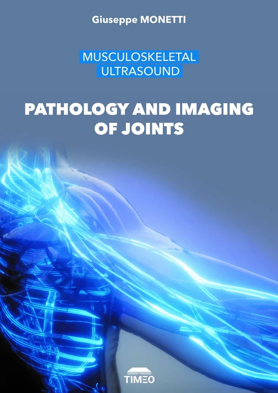 Pathology and Imaging of Joints: Musculoskeletal Ultrasound