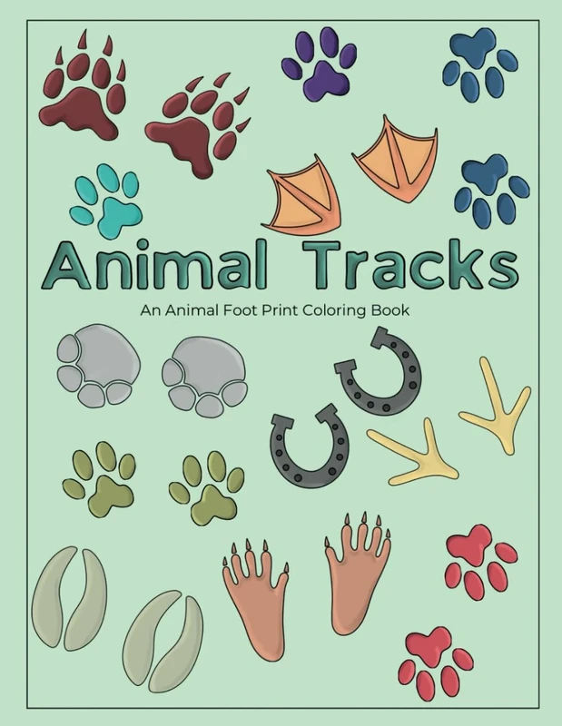 Animal Tracks Coloring Book: An Animal Footprint Coloring Book (Coloring books)