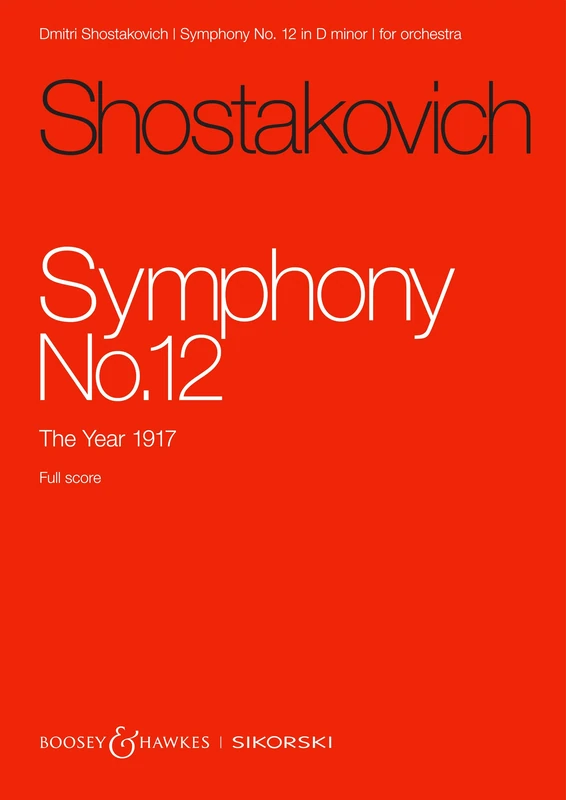 Dmitri Shostakovich: Symphony No. 12 op. 112 - Boosey & Hawkes and Sikorski Full Score (SIK2512): Das Jahr 1917
