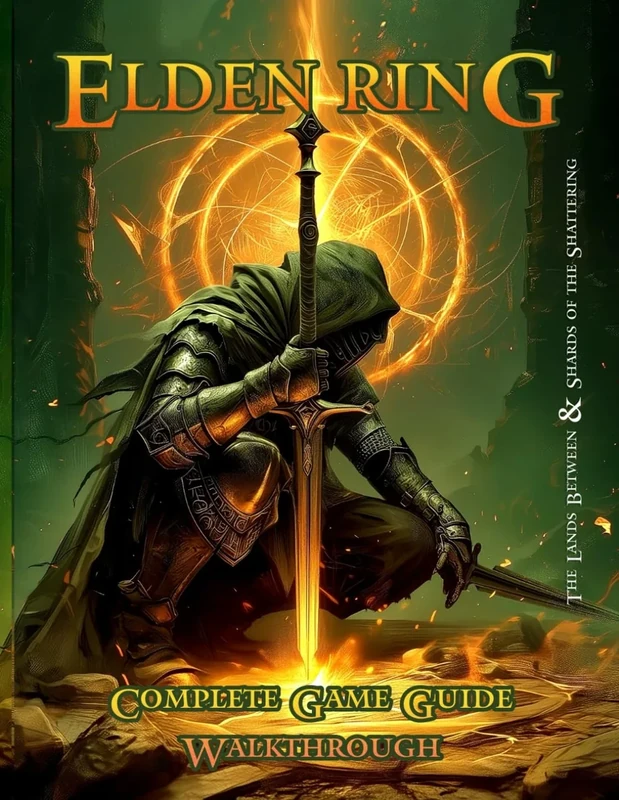 Elden Ring Complete Game Guide and Walkthrough: The Land Between & Shards of the Shattering