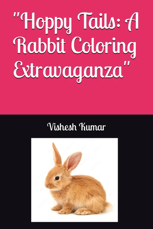 "Hoppy Tails: A Rabbit Coloring Extravaganza"