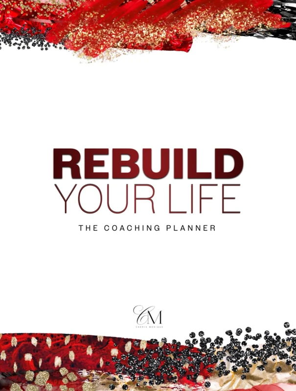Rebuild Your Life Planner - Self Help Workbook