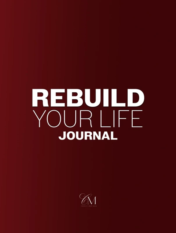 Rebuild Your Life Journal