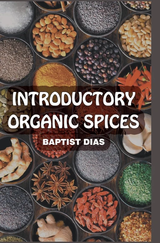 Introductory Organic Spices - Hardcover Contemporary Fiction