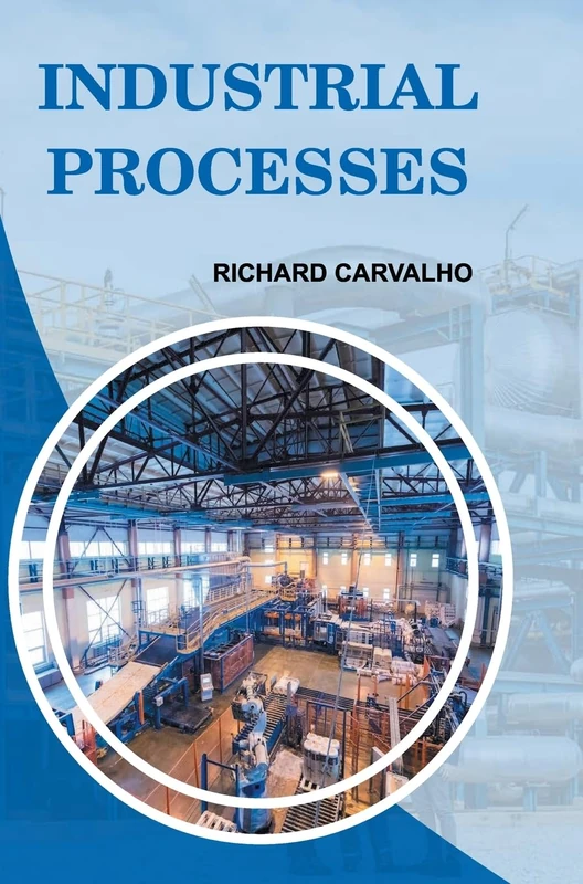 Industrial Processes Hardcover Book - Discovery Publishing House