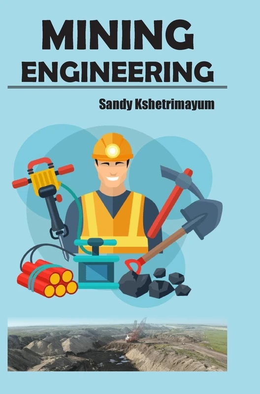 Mining Engineering Hardcover Book - Discovery Publishing House