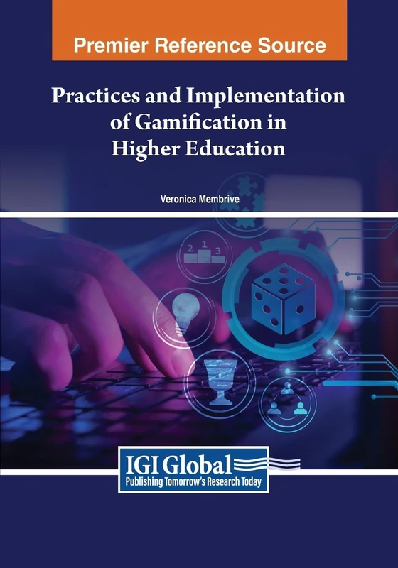 Practices and Implementation of Gamification in Higher Education
