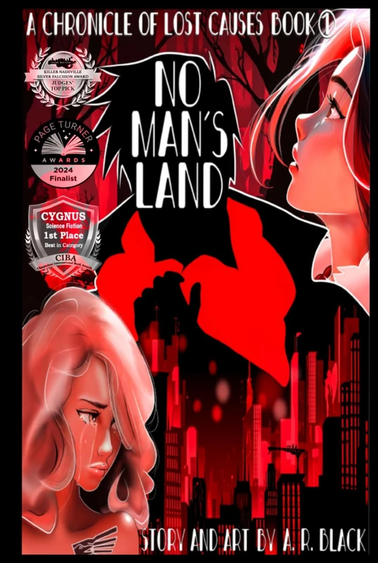 No Man's Land: A Chronicle of Lost Causes Book 1