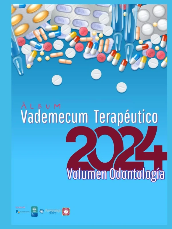Albúm Vademecum Terapeútico 2024: Volumen Odontológico
