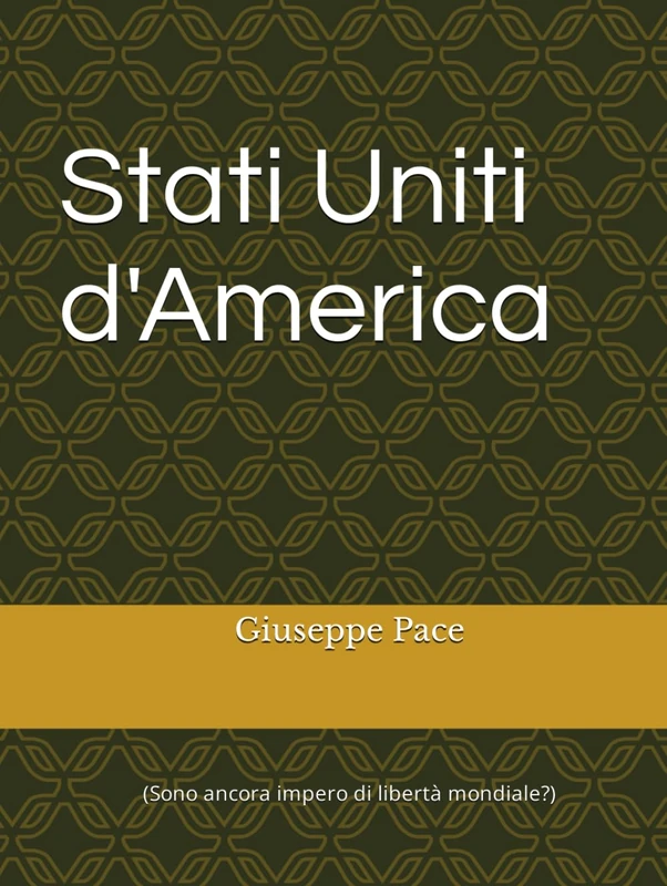 Stati Uniti d'Ameica: (Sono ancora impero di libertà mondiale?)
