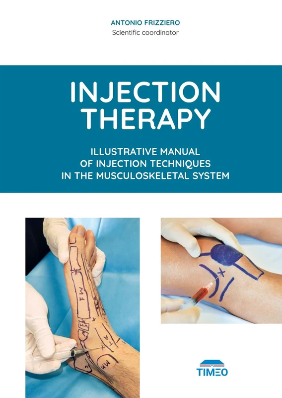 Injection Therapy: Illustrative Manual of Injection Techniques in the Musculoskeletal System