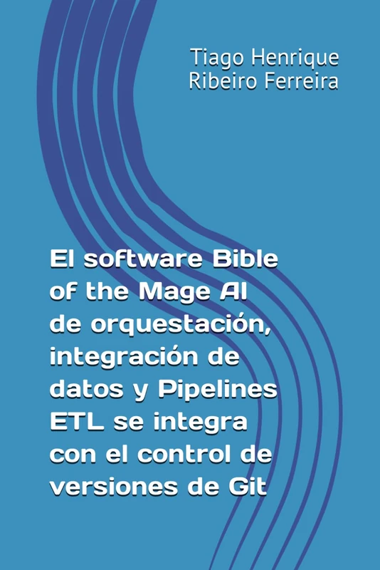 El software Bible of the Mage AI de orquestación, integración de datos y Pipelines ETL se integra con el control de versiones de Git