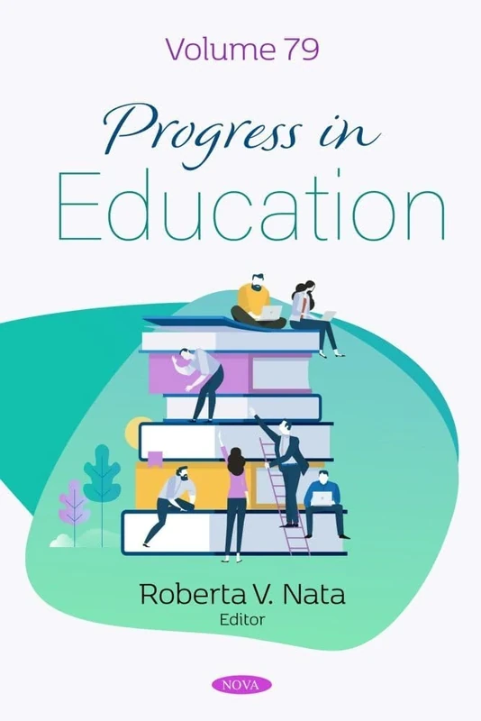 Progress in Education. Volume 79 (Progress in Education Series)
