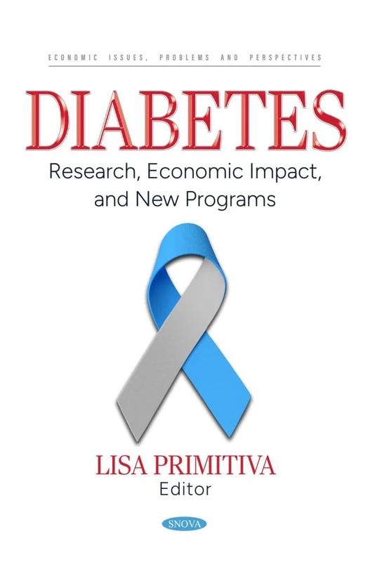 Diabetes: Research, Economic Impact, and New Programs (Economic Issues, Problems and Perspectives Series) - Image 1