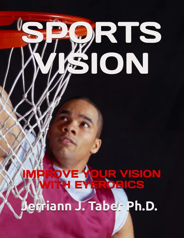 SPORTS VISION: IMPROVE YOUR VISION WITH EYEROBICS