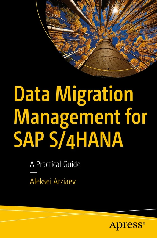 Data Migration Management for SAP S/4HANA: A Practical Guide - Image 1