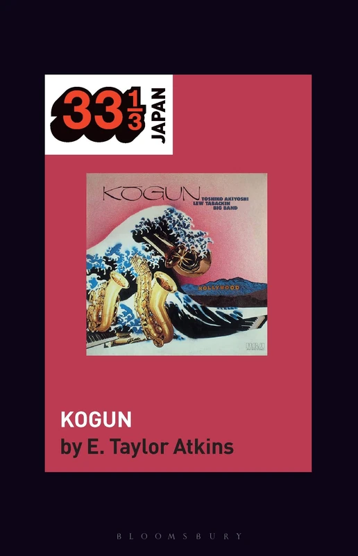 Toshiko Akiyoshi-Lew Tabackin Big Band’s Kogun (33 1/3 Japan) - Image 1
