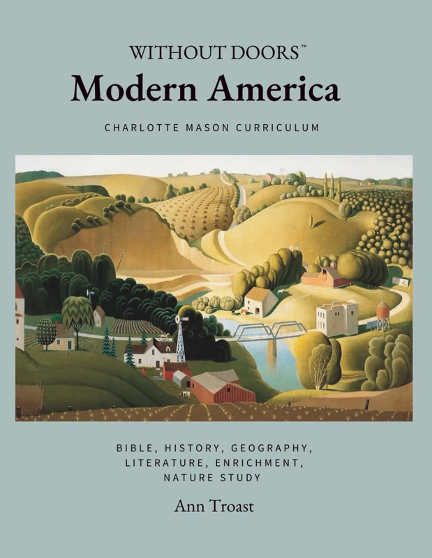 Modern America: Charlotte Mason Curriculum