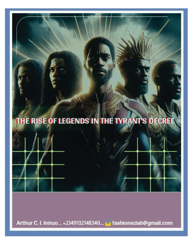 THE RISE OF LEGENDS IN THE TYRANT'S DECREE