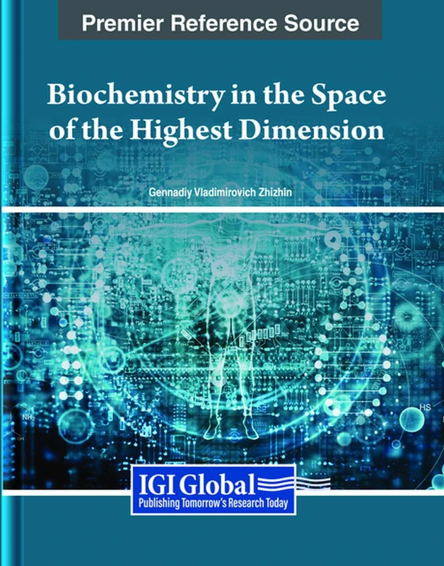 Biochemistry in the Space of the Highest Dimension - Image 1