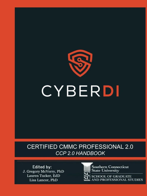 Certified CMMC Professional Handbook: Developed by CyberDI (CyberDI CMMC Certification Series)