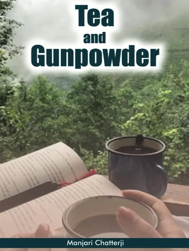 Tea and Gunpowder