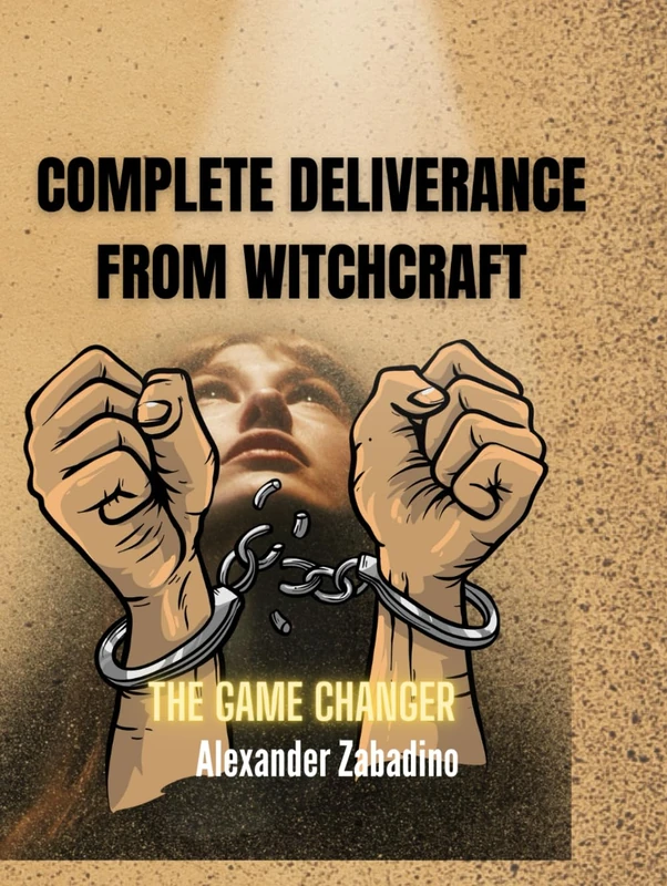 COMPLETE DELIVERANCE FROM WITCHCRAFT: THE GAME CHANGER
