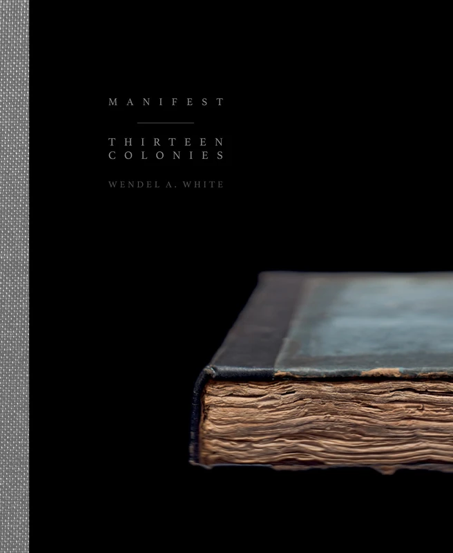 Wendel A. White: Manifest | Thirteen Colonies - Image 1