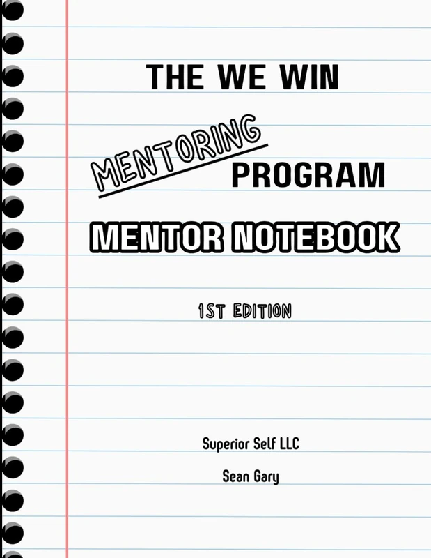 The We Win Mentoring Program Mentor Notebook
