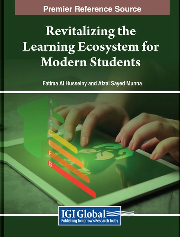Revitalizing the Learning Ecosystem for Modern Students