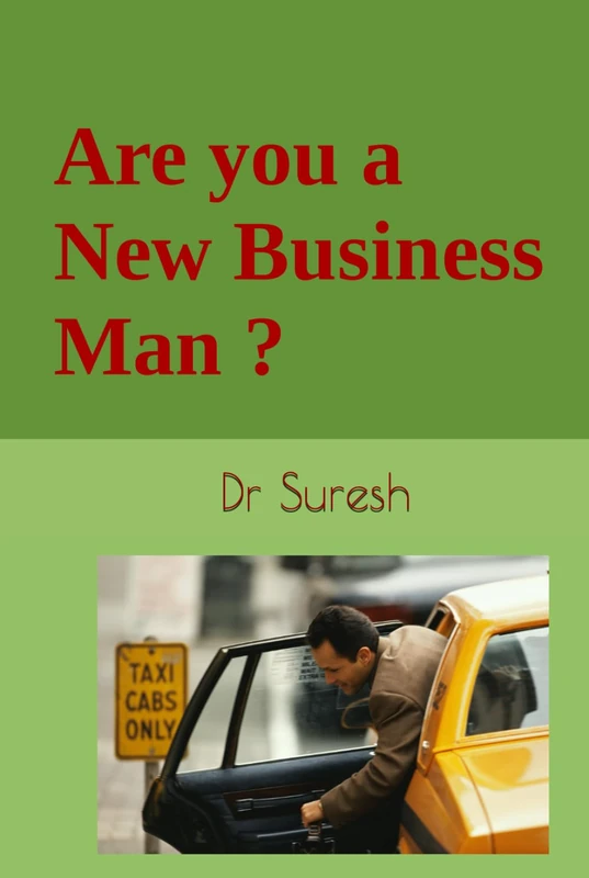 Are you a New Business Man ?