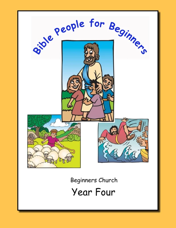 Bible People for Beginners - Year Four (Bible People for Beginners - Year One Series - Companion Book)