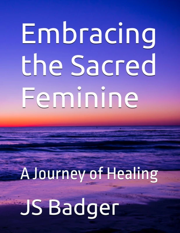 Embracing the Sacred Feminine: A Journey of Healing