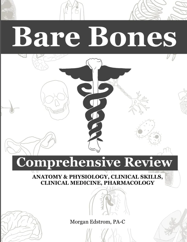 Bare Bones Comprehensive Review - PA & Medical Student Study Guide