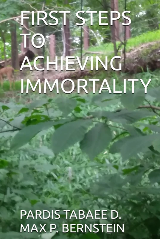 FIRST STEPS TO ACHIEVING IMMORTALITY