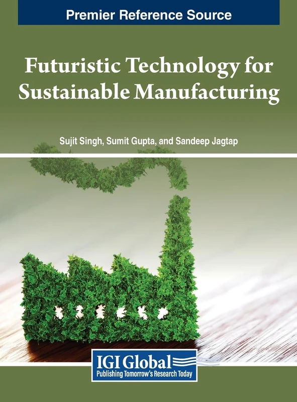Emerging Technologies for Sustainable Manufacturing