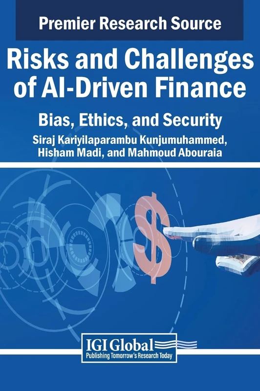 Risks and Challenges of AI-Driven Finance: Bias, Ethics, and Security