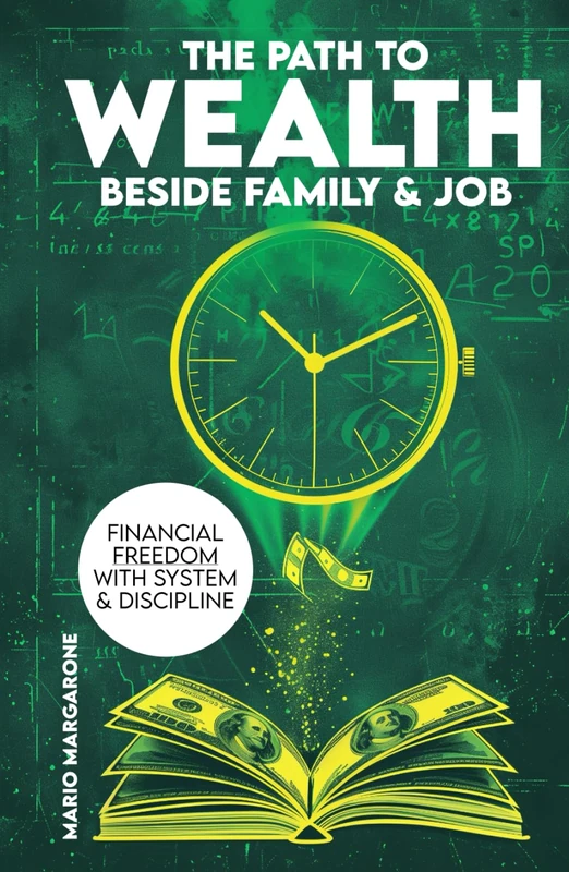 The Path to Wealth beside Family & Job