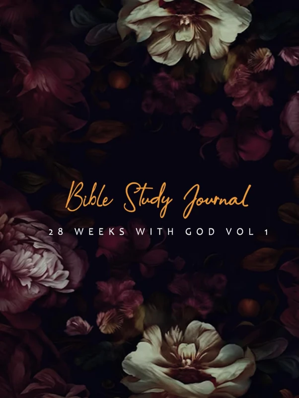 Bible Study Journal: 28 Weeks with God Vol 1