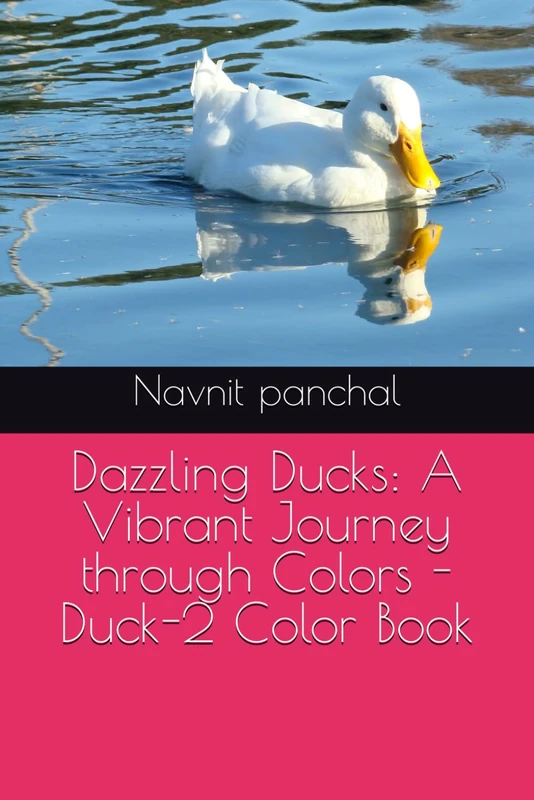 Dazzling Ducks: A Vibrant Journey through Colors - Duck-2 Color Book