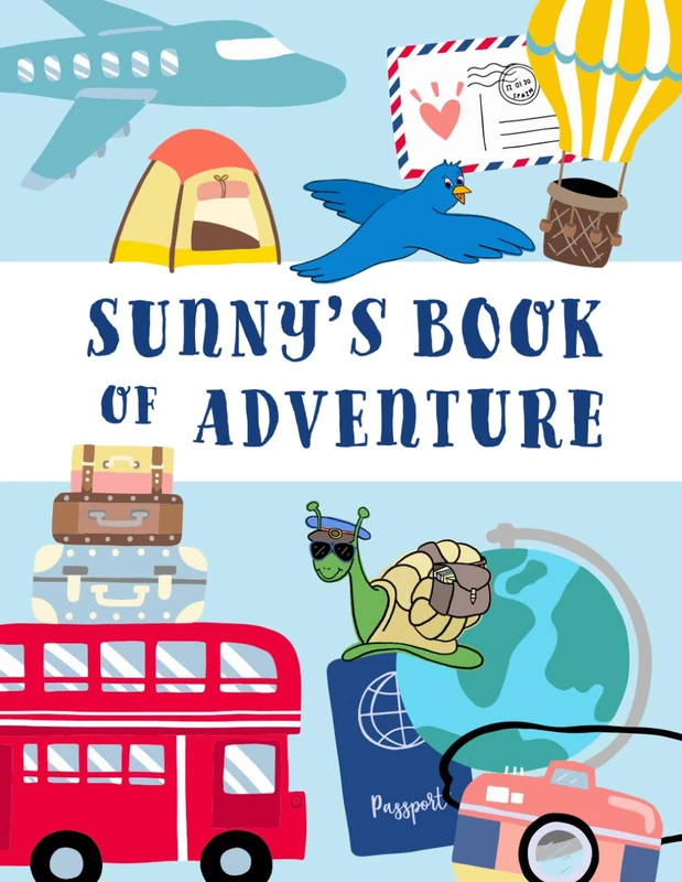 Sunny's Book of Adventure: Introduction and Letters 1-12